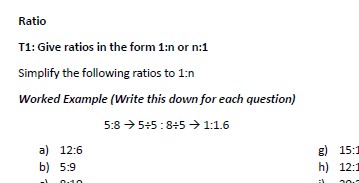 There are examples of how to write ratios in the form 1:n and then lots of questions.